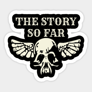 the story so far Sticker